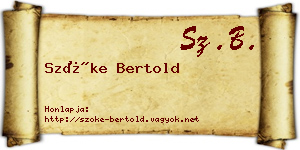 Szőke Bertold névjegykártya